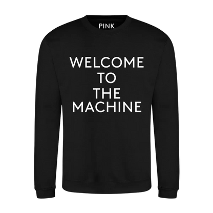 WYWH 50 Welcome to the Machine Text Crewneck