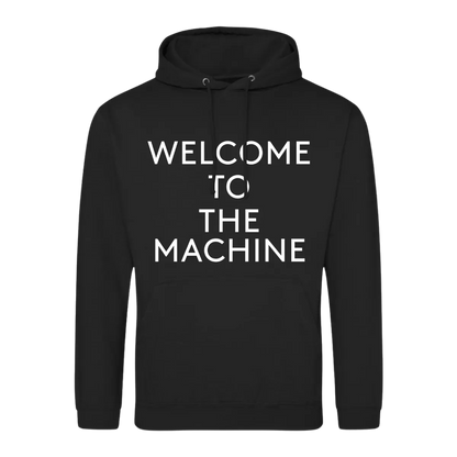 WYWH 50 Welcome to the Machine Text Hoodie